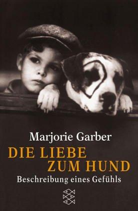 Die Liebe zum Hund. Beschreibung eines Gefühls