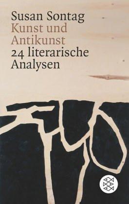Kunst und Antikunst. 24 literarische Analysen