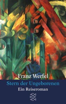 Stern der Ungeborenen. Ein Reiseroman. ( Gesammelt Werke in Einzelbänden)