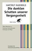 Die dunklen Schatten unserer Vergangenheit