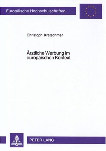 Arztliche Werbung Im Europaischen Kontext