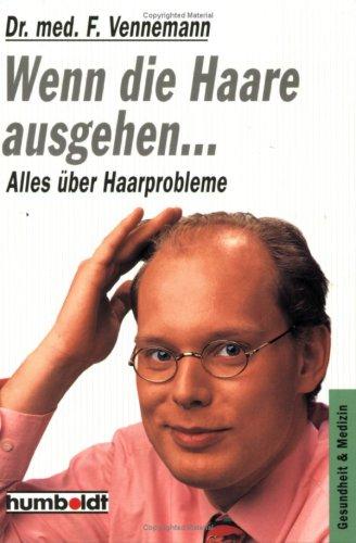 Wenn die Haare ausgehen. Alles über Haarprobleme