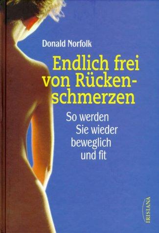 Endlich frei von Rückenschmerzen. So werden Sie wieder beweglich und fit