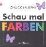 Schau mal, Farben