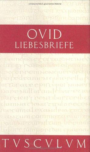 Liebesbriefe. Heroides epistulae