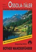 Ossola- Täler. Rother Wanderführer. Zwischen Lago Maggiore und Monte Rosa