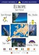 Europe - Sport Vertical. Jingo Wobbly Euro- Guides. Kletteratlas Europa