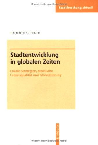 Stadtentwicklung in Globalen Zeiten