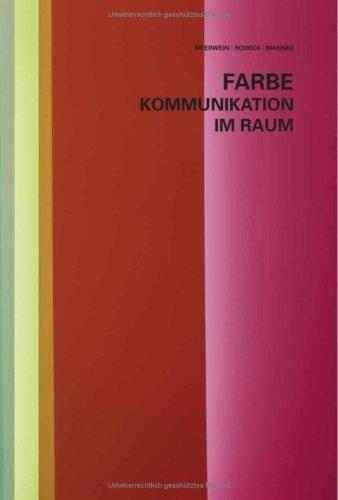 Farbe - Kommunikation im Raum