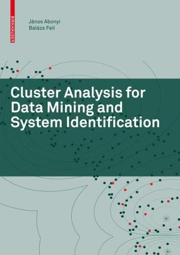 Cluster analysis for data mining and system identification