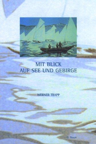 Mit Blick auf See und Gebirge