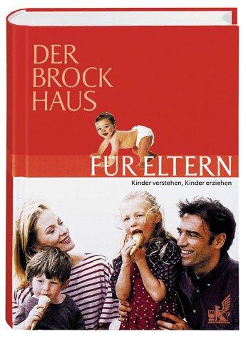 Der Brockhaus für Eltern