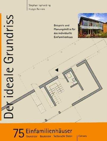 Der ideale Grundriss