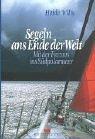 Segeln ans Ende der Welt. Mit der FREYDIS ins Südpolarmeer