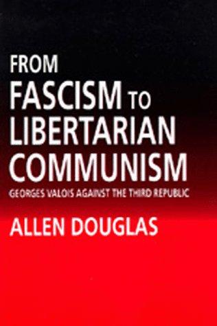 From fascism to libertarian communism