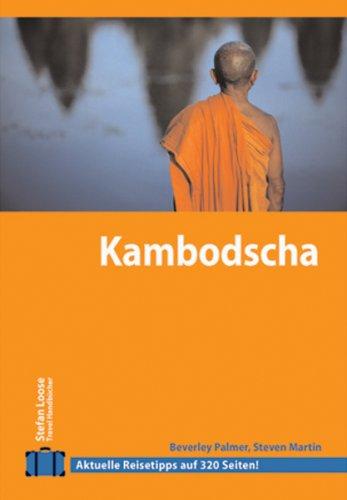 Kambodscha. Travel Handbuch