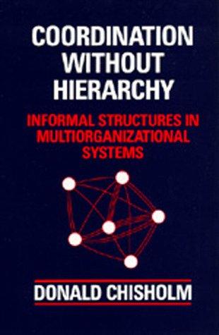 Coordination Without Hierarchy