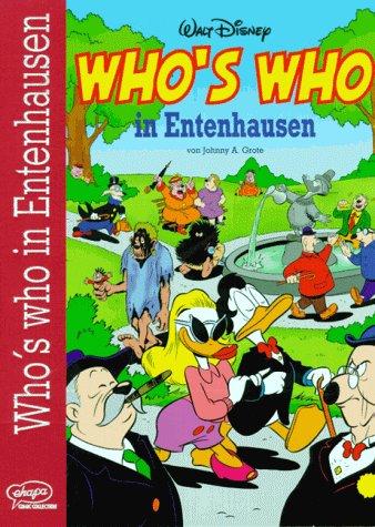 Who's Who in Entenhausen. Die Spitzen der Gesellschaft