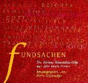 Fundsachen. Ein kleines Sammelsurium aus dem Reich Gottes
