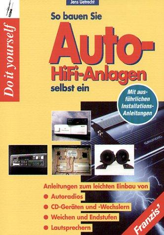 So bauen Sie fachgerecht Auto- HiFi- Anlagen
