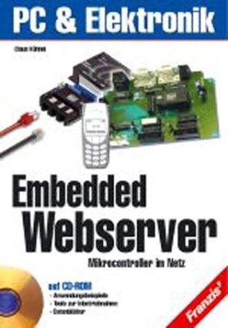 Embedded Webserver. Mikrocontrontroller im Netz