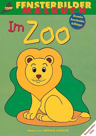 Fensterbilder- Malbuch. Im Zoo. Ausmalen - ausschneiden - aufhängen