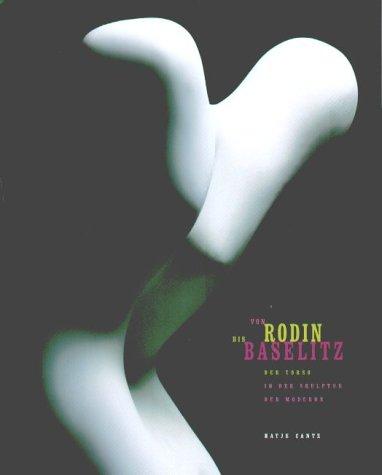 Von Rodin Bis Baselitz