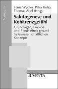 Salutogenese und Kohärenzgefühl