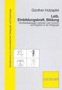 Leib, Einbildungskraft, Bildung