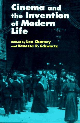 Cinema and the invention of modern life