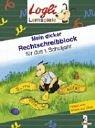 Mein dicker Rechtschreibblock für das 1. Schuljahr. Sammelblock. (Ab 6 J.).