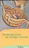 Die heilige Kirche der sündigen Christen