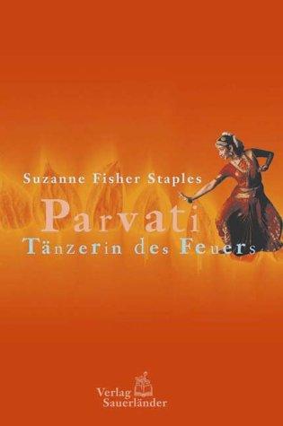 Parvati, Tänzerin des Feuers.