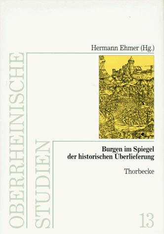 Burgen im Spiegel der historischen Überlieferung