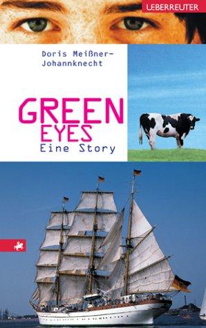 Green Eyes. Eine Story.