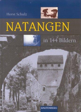 Natangen in 144 Bildern