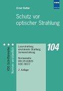 Schutz vor optischer Strahlung. Laserstrahlung, inkohärente Strahlung, Sonnenstrahlung