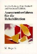 Assessmentverfahren für die Rehabilitation.