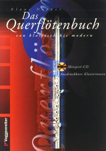 Das Querflötenbuch von klassisch bis modern. Mit CD
