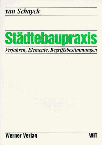 Werner-Ingenieur-Texte (WIT), Städtebaupraxis