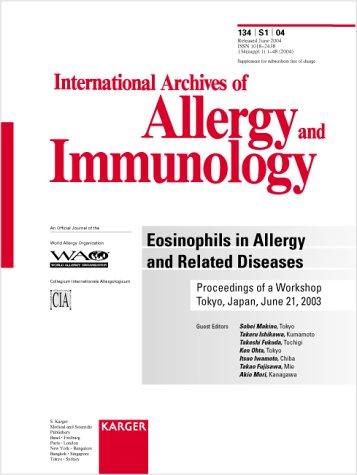 Eosinophils in Allergy and Related Diseases : Workshop, Tokyo, June 2003