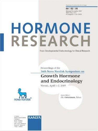 Growth Hormone And Endocrinology: 16th Novo Nordisk Symposium, Vienna, April 2005: Proceedings (Supplement Issue: Hormone Research 2005, Suppl. 2)