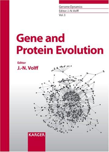 Gene and Protein Evolution (Genome Dynamics)