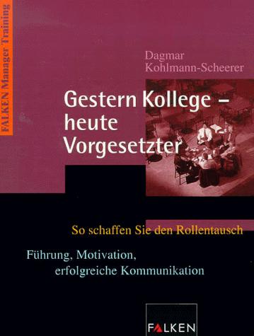 Gestern Kollege - heute Vorgesetzter