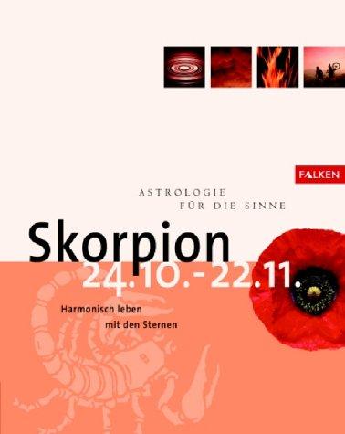 Skorpion. Astrologie für die Sinne