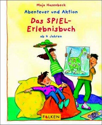 Das Spiel- Erlebnisbuch.