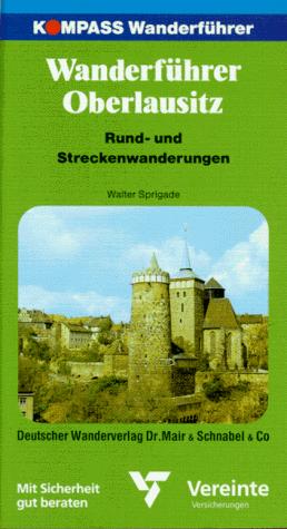 Kompass Wanderführer, Oberlausitz