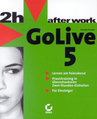 Adobe GoLive 5. After Work