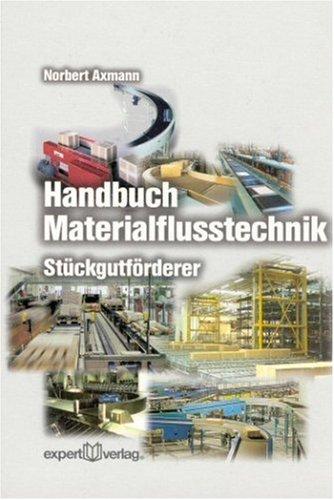 Handbuch Materialflußtechnik. Stückgutförderer