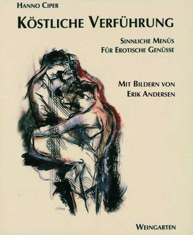 Kostliche Verfuhrung